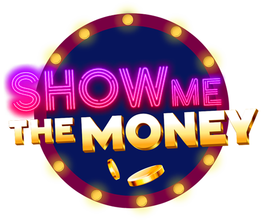 Show Me The Money